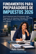 Fundamentos para Preparadores de Impuestos 2026 – Guía Completa